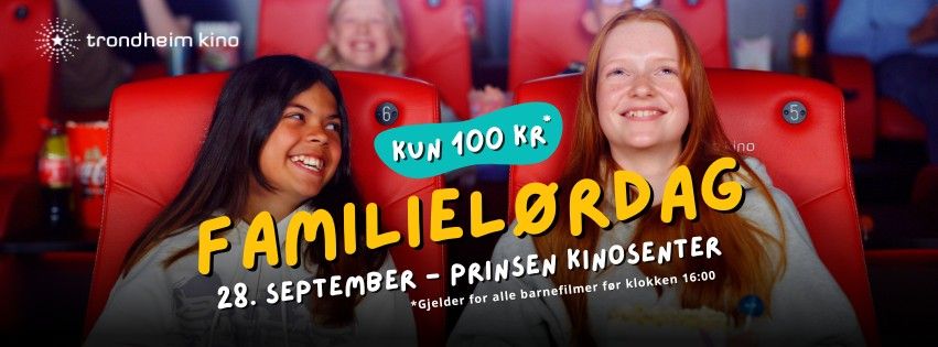 Familiel\u00f8rdag p\u00e5 Prinsen Kinosenter \u2014 KUN 100 KR!\ud83c\udf89