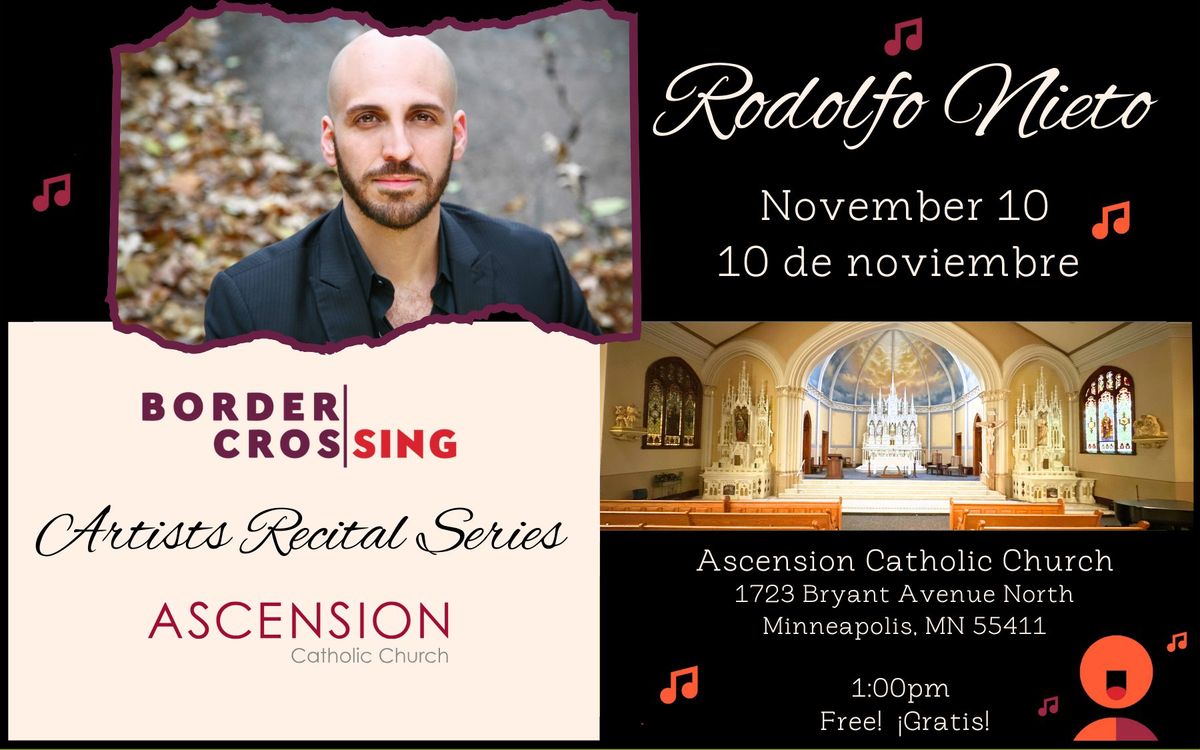 Artists Recital Series @ Ascension Catholic Church - Rodolfo Nieto