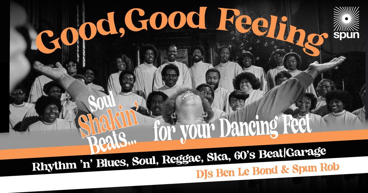 Good, Good Feeling - Soul Shakin'Beats for your Dancing Feet