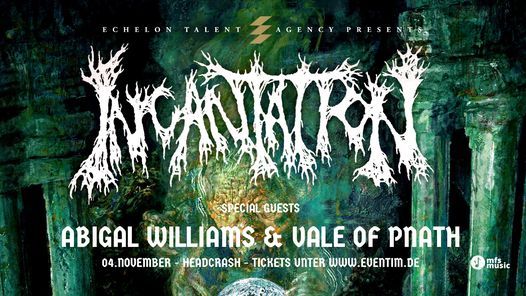 Incantation - European Tour \/w Abigail Williams & Vale Of Pnath