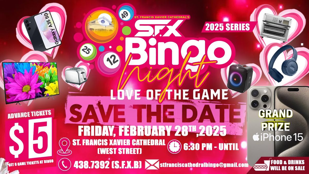 S.F.X Bingo Night "Love of the Game"