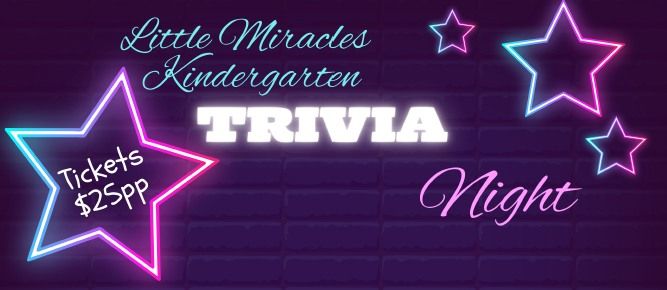 Little Miracles Kindy Trivia Night