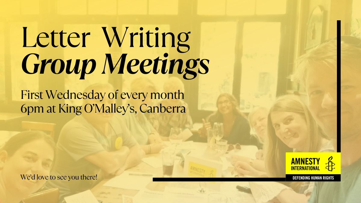 Letter Writing Group Meetings - Canberra