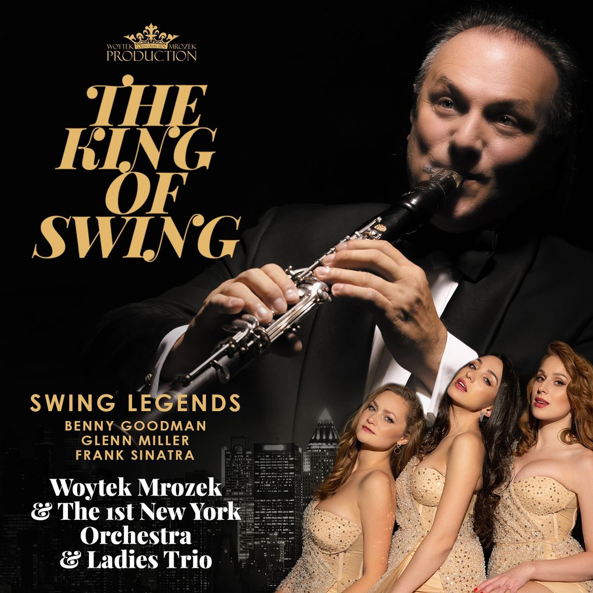 THE KING OF SWING \u2013 Woytek Mrozek & His 1st New York Orchestra