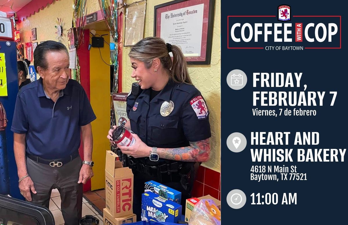 Coffee with a Cop\/ Caf\u00e9 con un Polic\u00eda