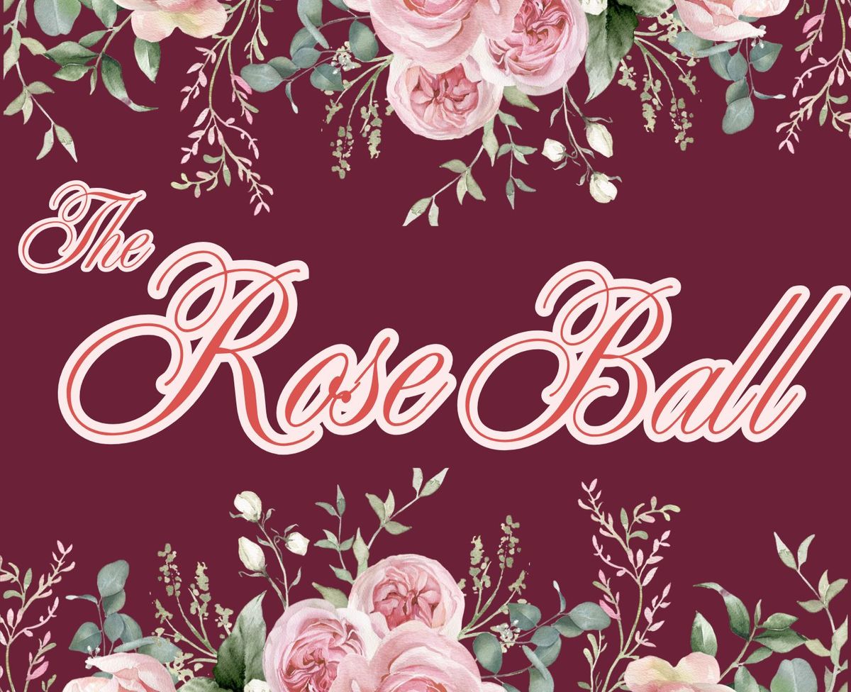 The Rose Ball 