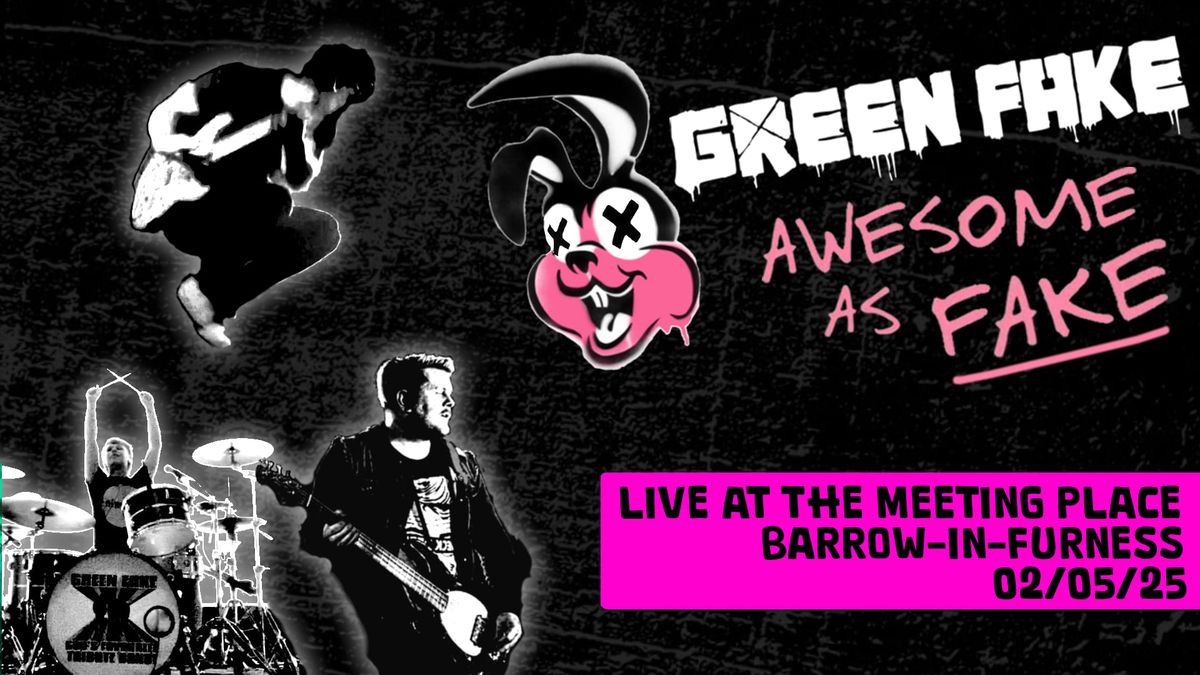 Green Day Tribute - Green Fake 02\/05\/2025