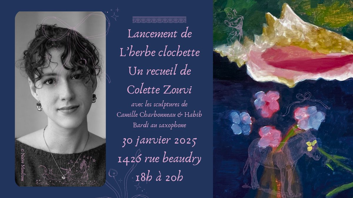 \u2729 Lancement de L'herbe clochette, un recueil de Colette Zouvi \u2729