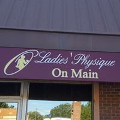 Ladies' Physique On Main