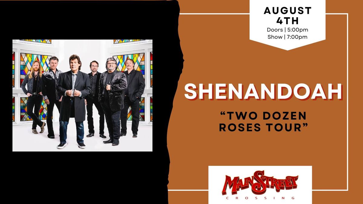 Shenandoah "Two Dozen Roses 2024 Tour" |  LIVE at Main Street Crossing