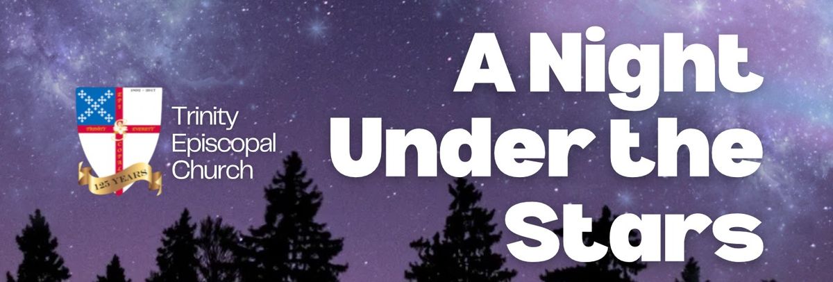 A Night Under The Stars Dinner & Auction