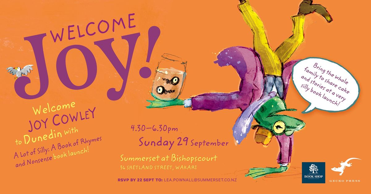 Welcome Joy Cowley to Dunedin with A Lot of Silly: A Book of Rhymes and Nonsense book launch!