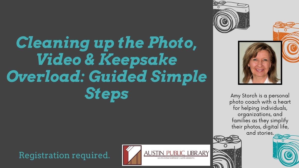 Cleaning up the photo, video & keepsake overload: Guided simple steps