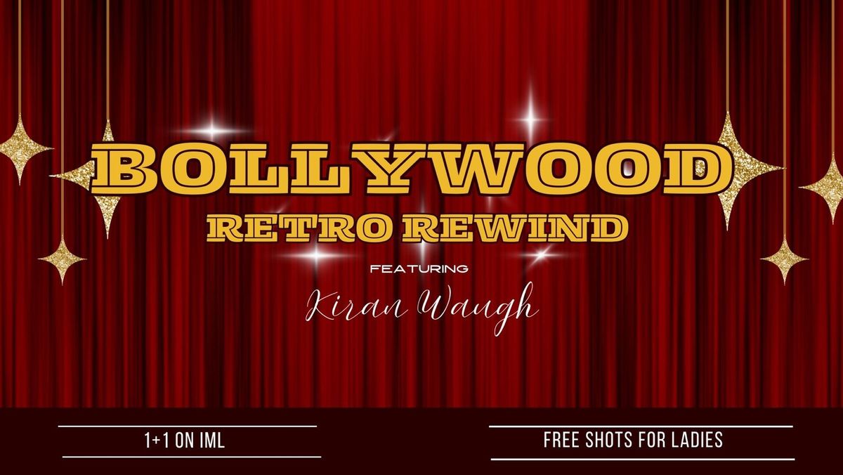 Bollywood Retro Rewind Ft Kiran