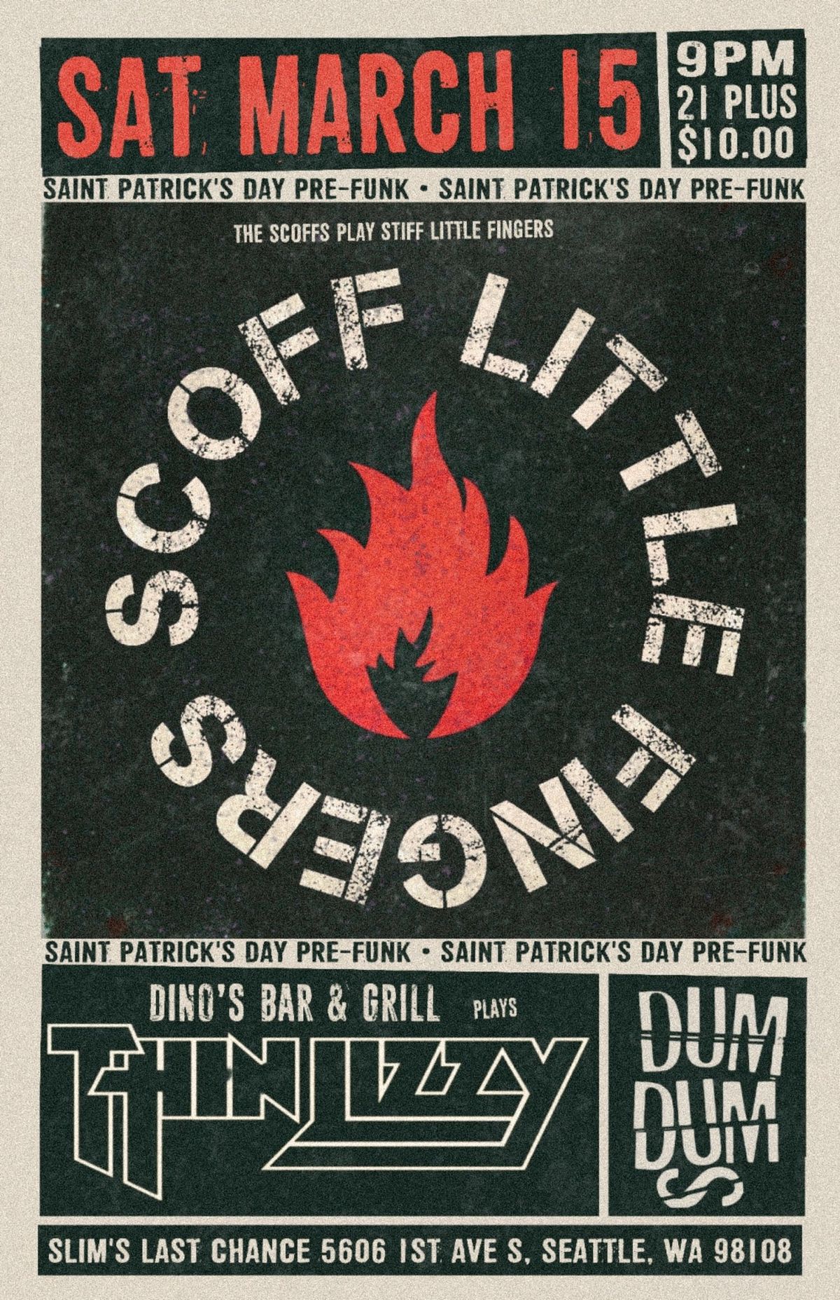 St. Paddy's pre-funk w\/tributes to Stiff Little Fingers & Thin Lizzy, + DumDums @ Slim's Last Chance