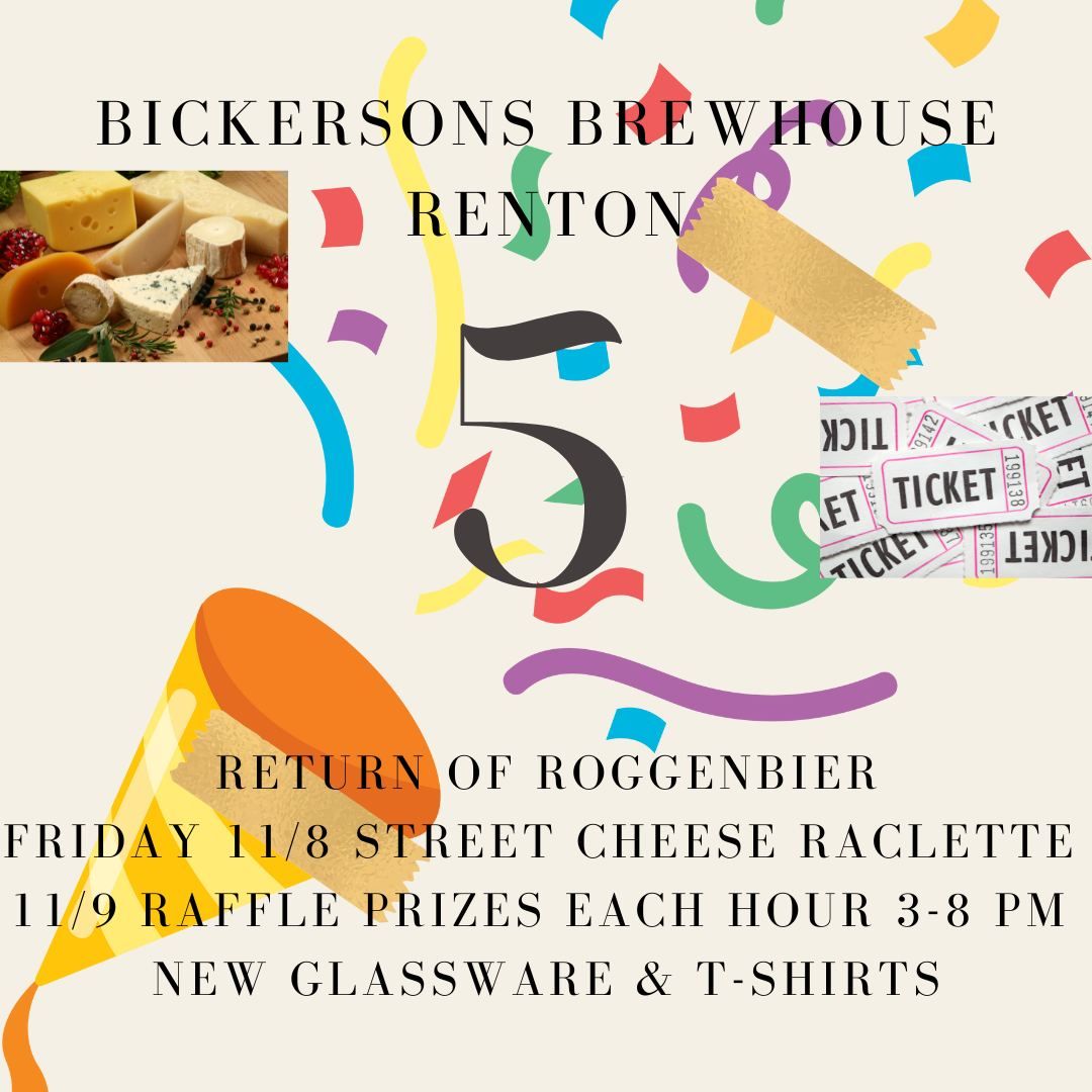 Bickersons Renton is Turning 5!!!