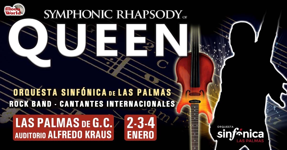 Symphonic Rhapsody of QUEEN con la Orquesta Sinf\u00f3nica de Las Palmas (OSLP) \u2013 Las Palmas de GC