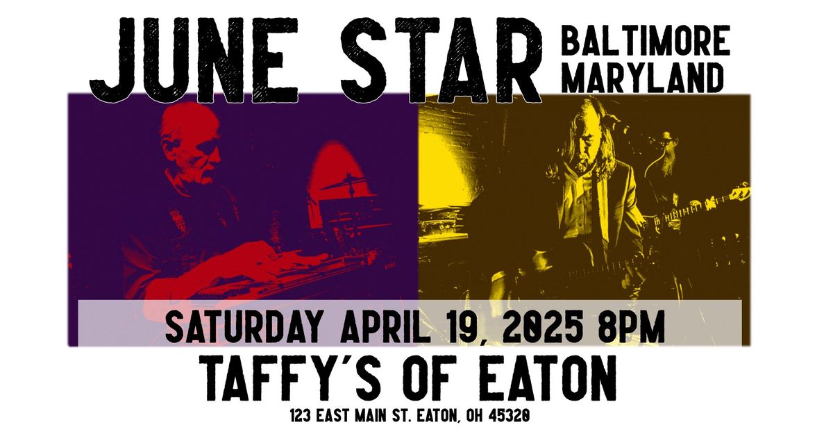 June Star @ Taffy's of Eaton