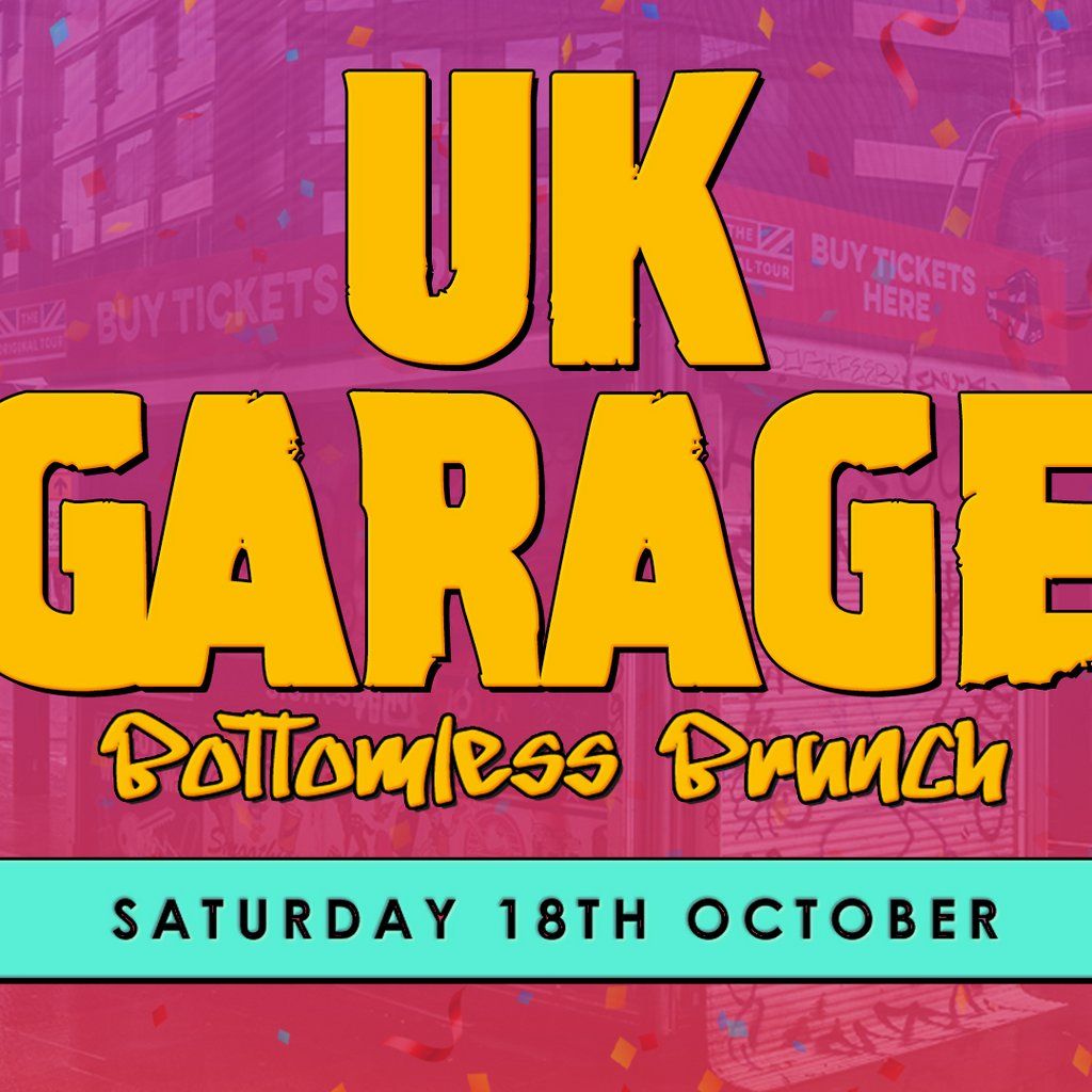 UK Garage Bottomless Brunch