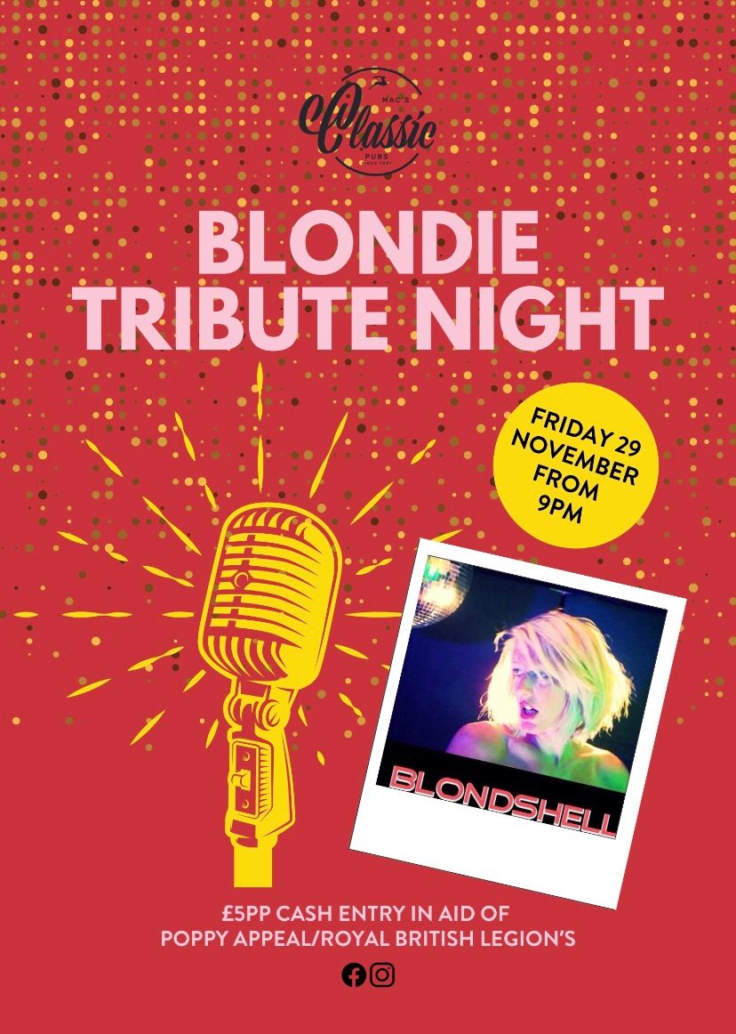 Blondie Tribute Night \ud83c\udf99 \u00a35 CASH entry per person