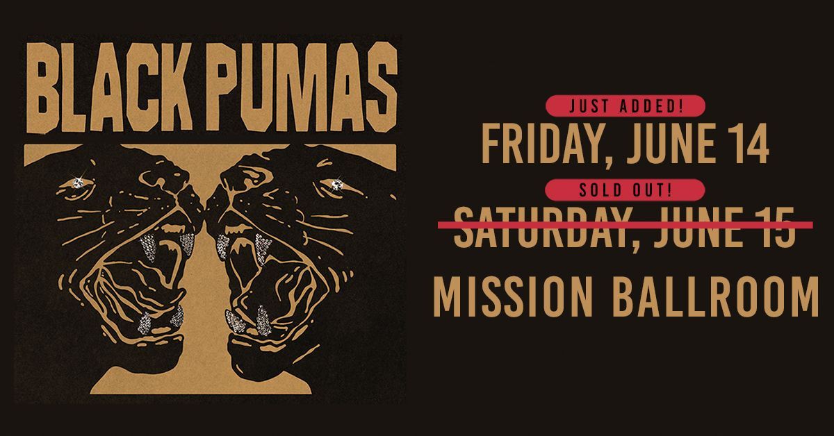 Black Pumas | Mission Ballroom | Night 2