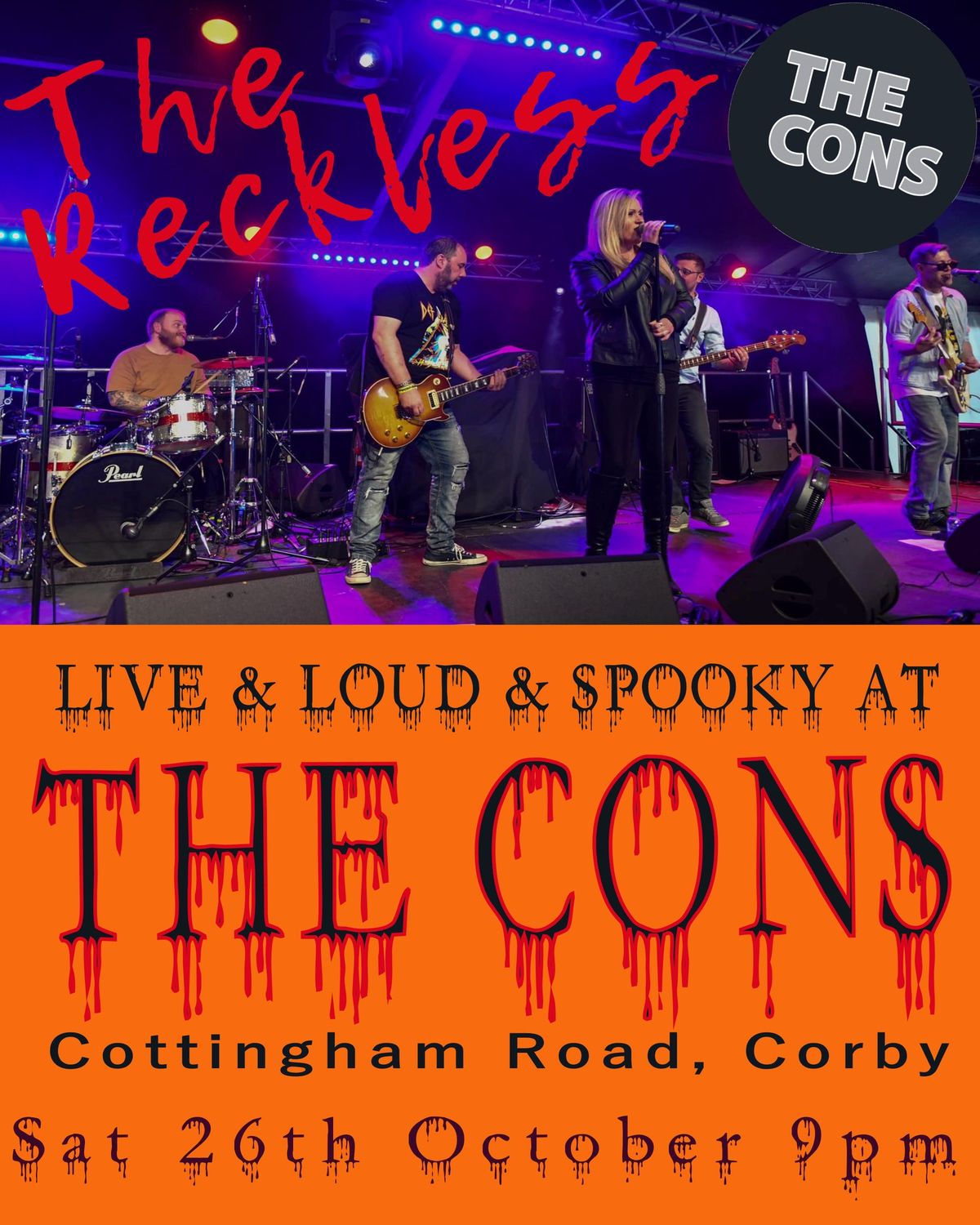 The Reckless -  live @ Corby Cons Club