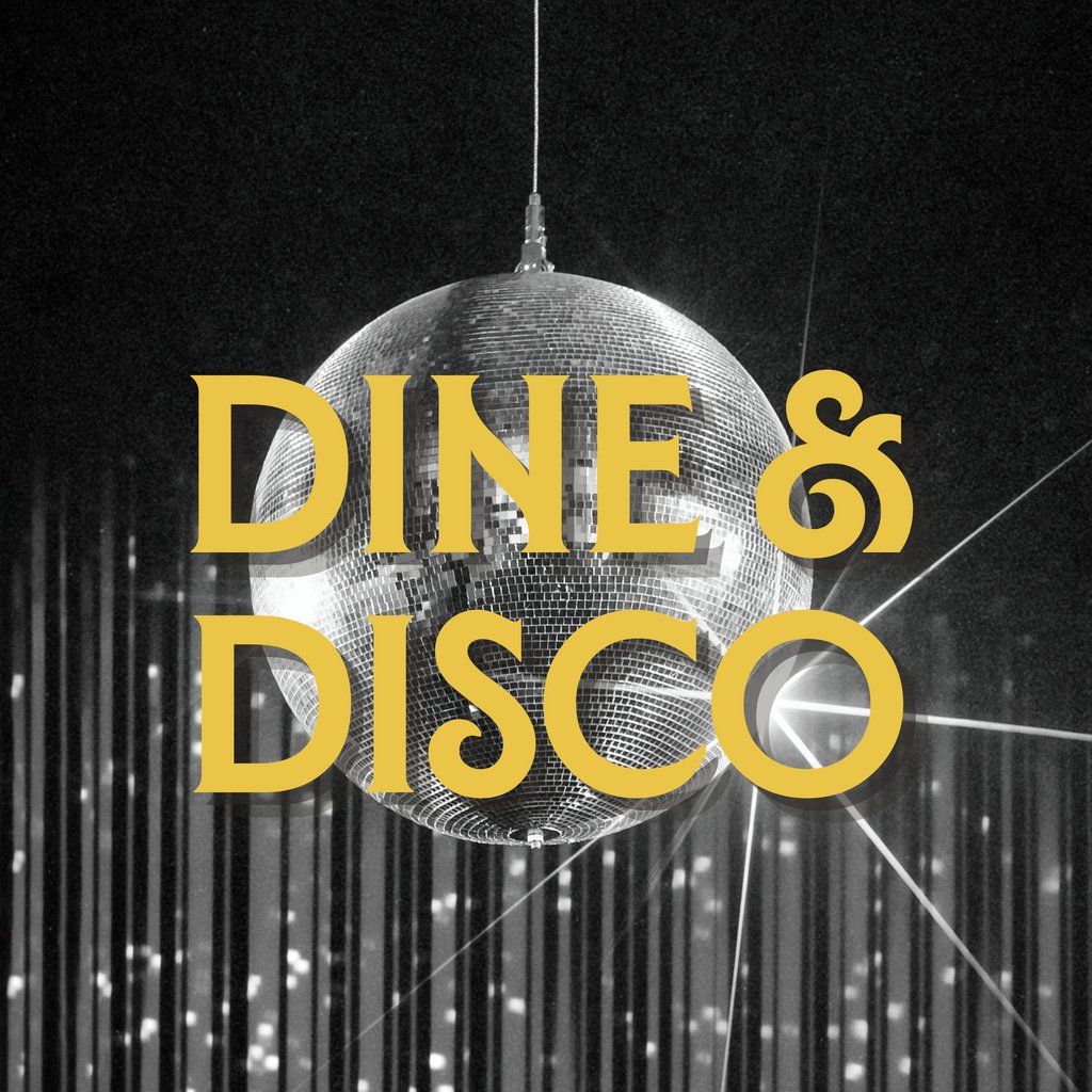 Dine & Disco