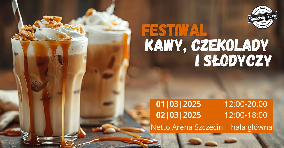 Festiwal Kawy, Czekolady i S\u0142odyczy w Szczecinie