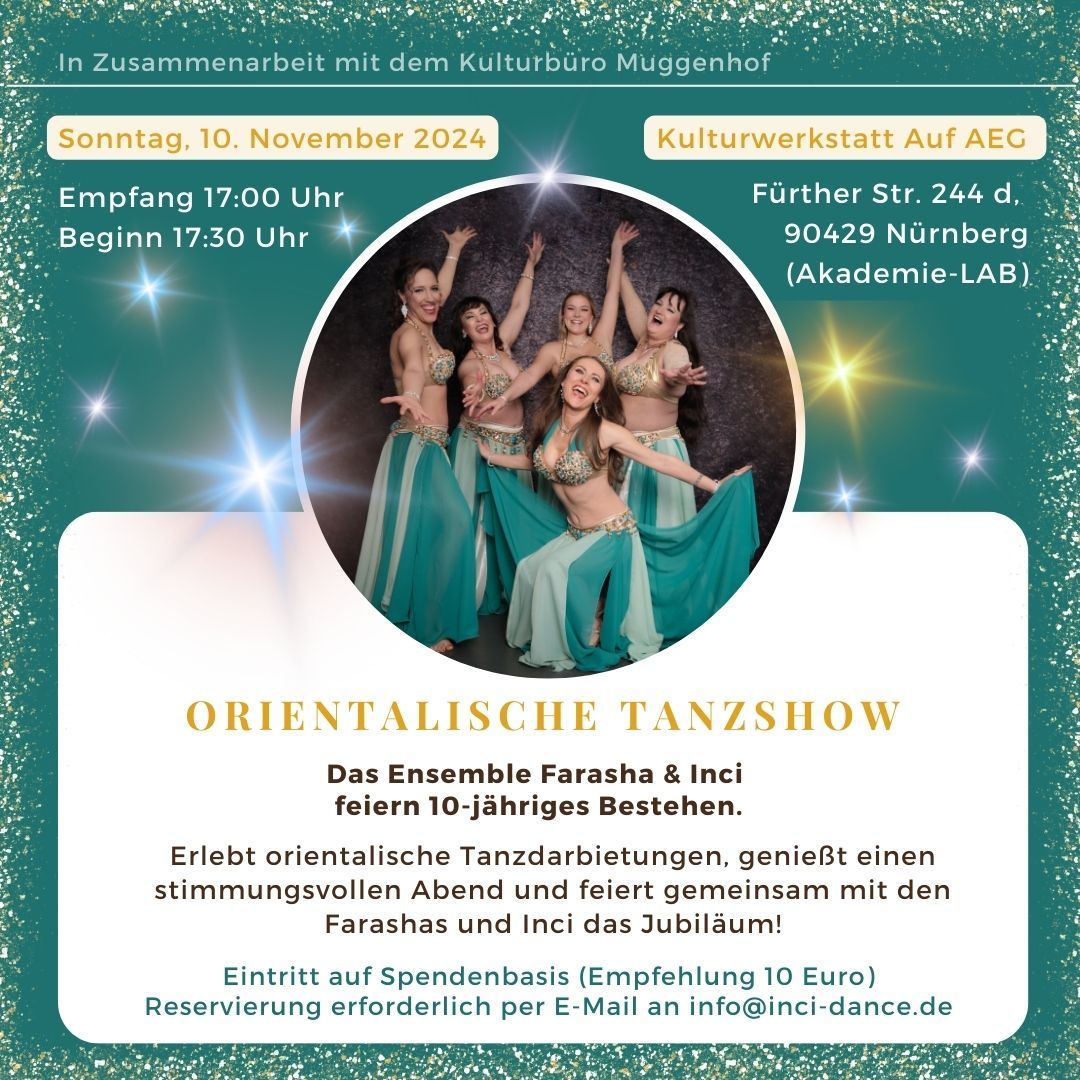 Orientalische Tanzshow - Ensemble Farasha & Inci feiern 10-j\u00e4hriges Jubil\u00e4um