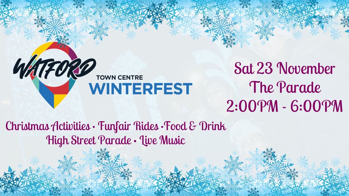 Watford Town Centre Winterfest