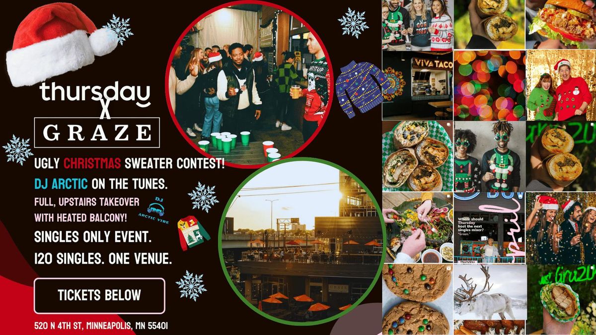 Thursday | Ugly Christmas Sweater Party  &amp; Singles Only Mixer @ GRAZE Provisions &amp; Libations