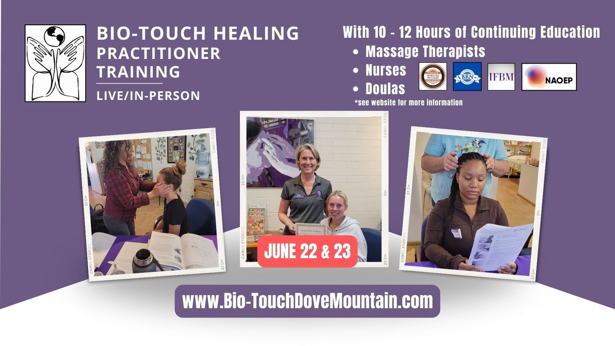 Bio-Touch Healing Practitioner Training Live\/In-Person