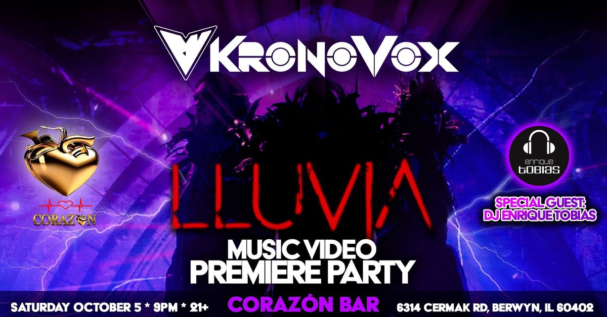 KronoVox: Lluvia Video Premiere Party