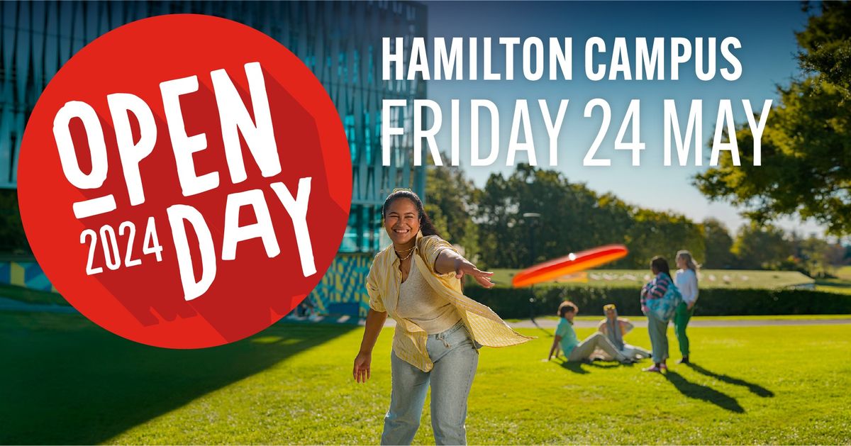 Open Day 2024 (Hamilton Campus)  