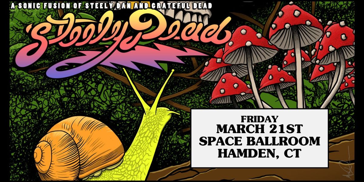 Steely Dead at Space Ballroom