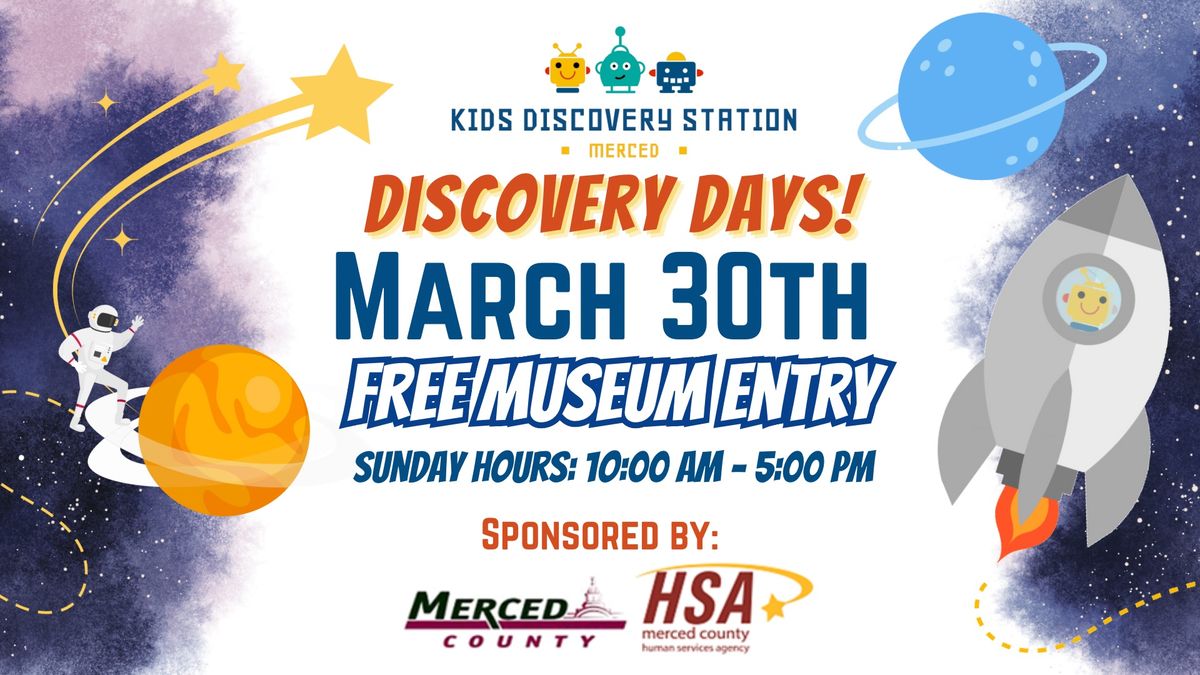 March Discovery Day (Free Admission)