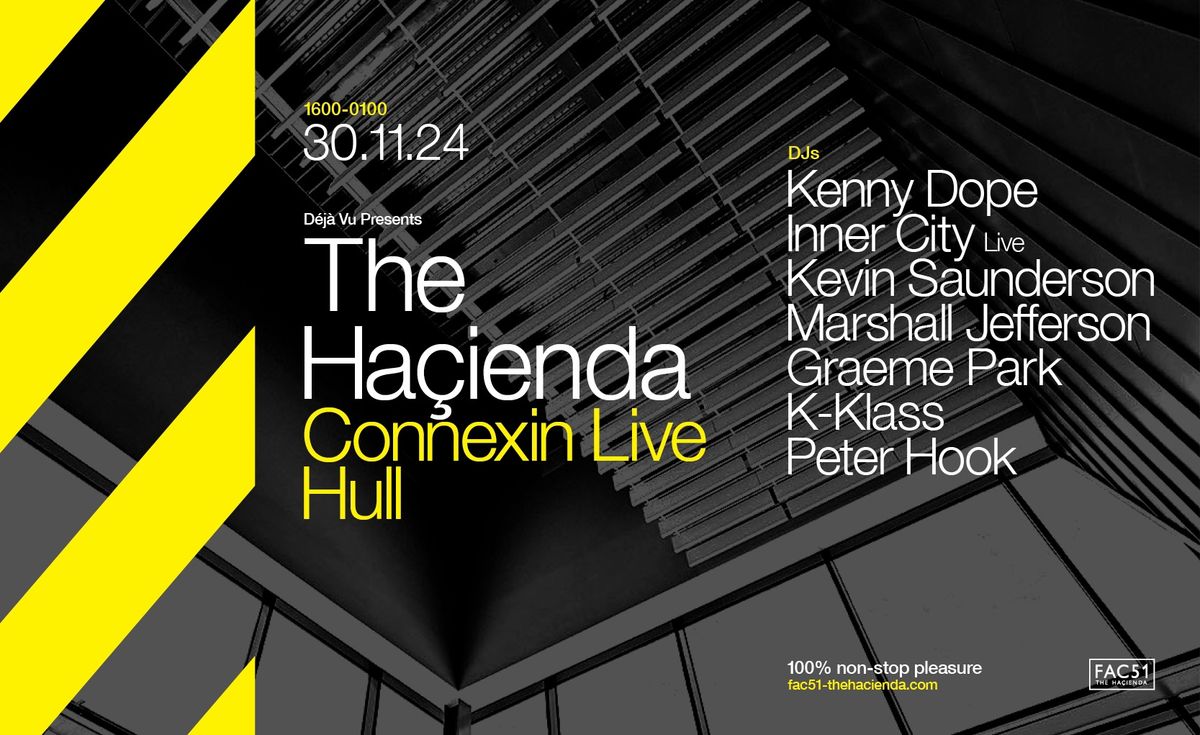 FAC51 The Ha\u00e7ienda @ Connexin Live