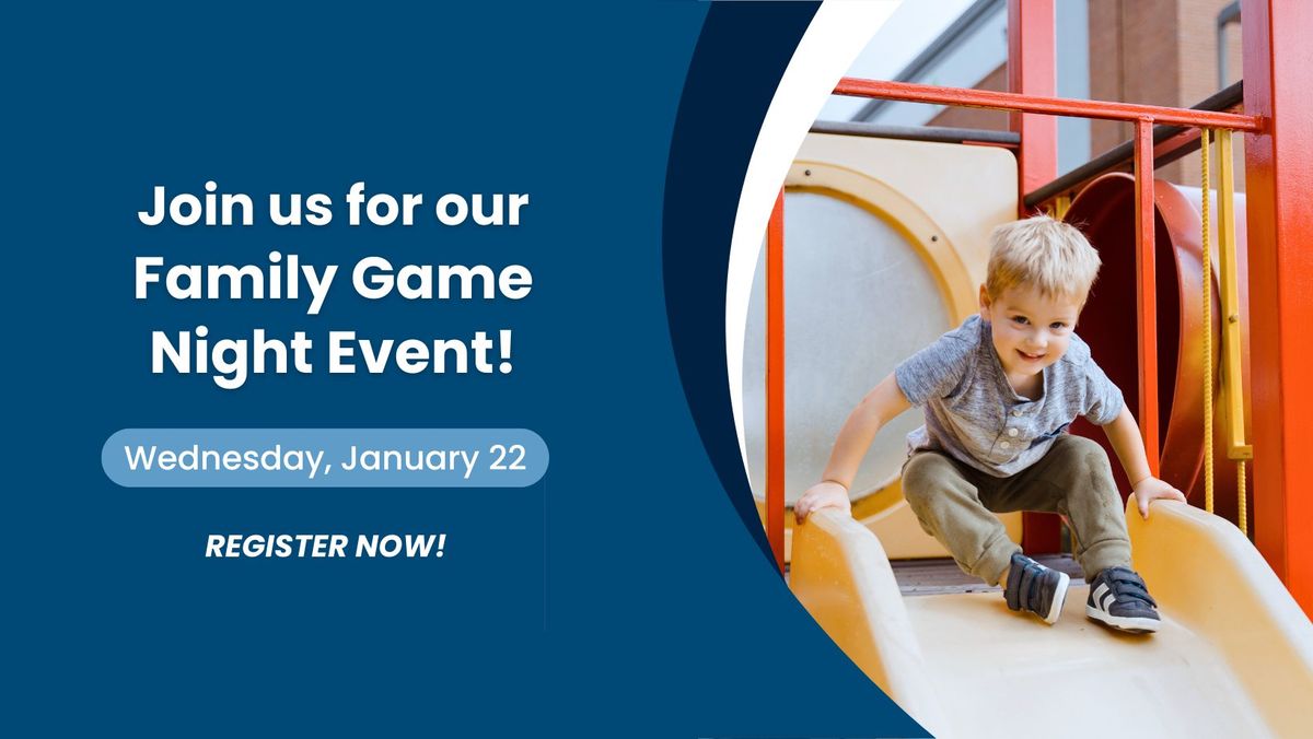 Family Game Night on January 22nd!