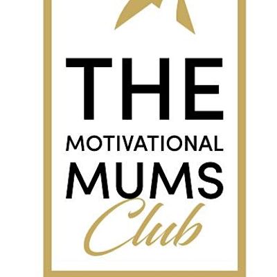 The Motivational Mums Club