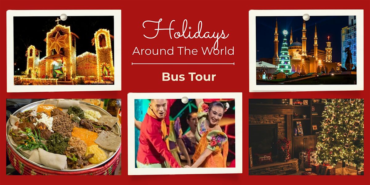 Holidays Around The World: A Global Holiday Tour of Washington, DC
