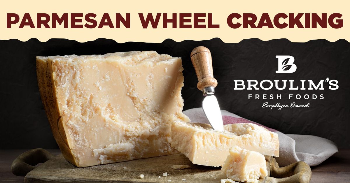 Parmesan Wheel Cracking