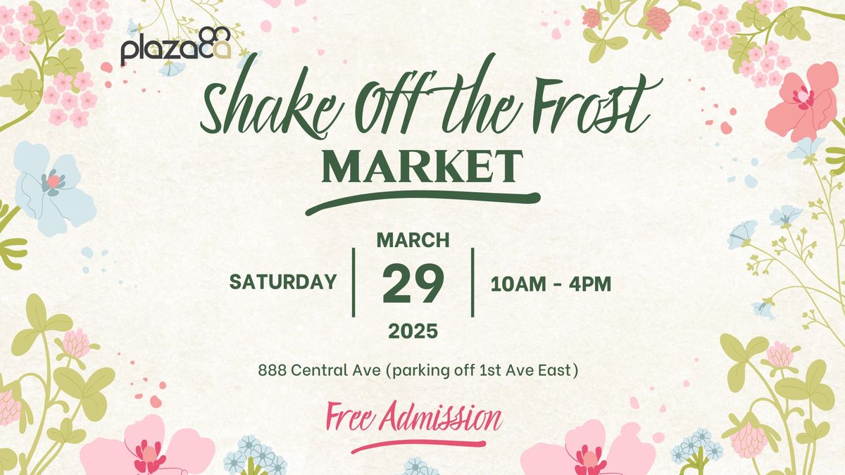 Shake Off the Frost Market