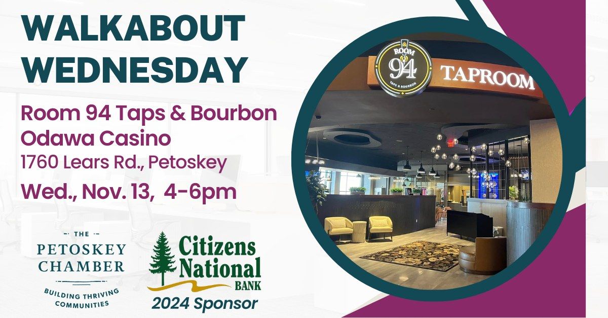 Walkabout Wednesday - Room 94 Taps & Bourbon - Odawa Casino