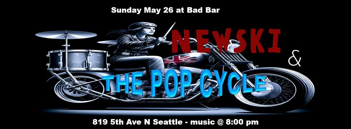 Newski and The Pop Cycle rock Bad Bar - Sunday 5\/26