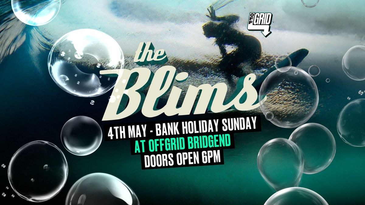 The Blims - Bank Holiday Sunday Special