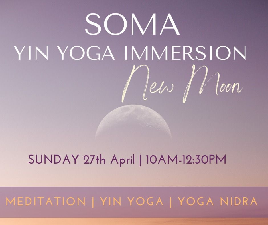 SOMA | NEW MOON Yin Yoga Immersion