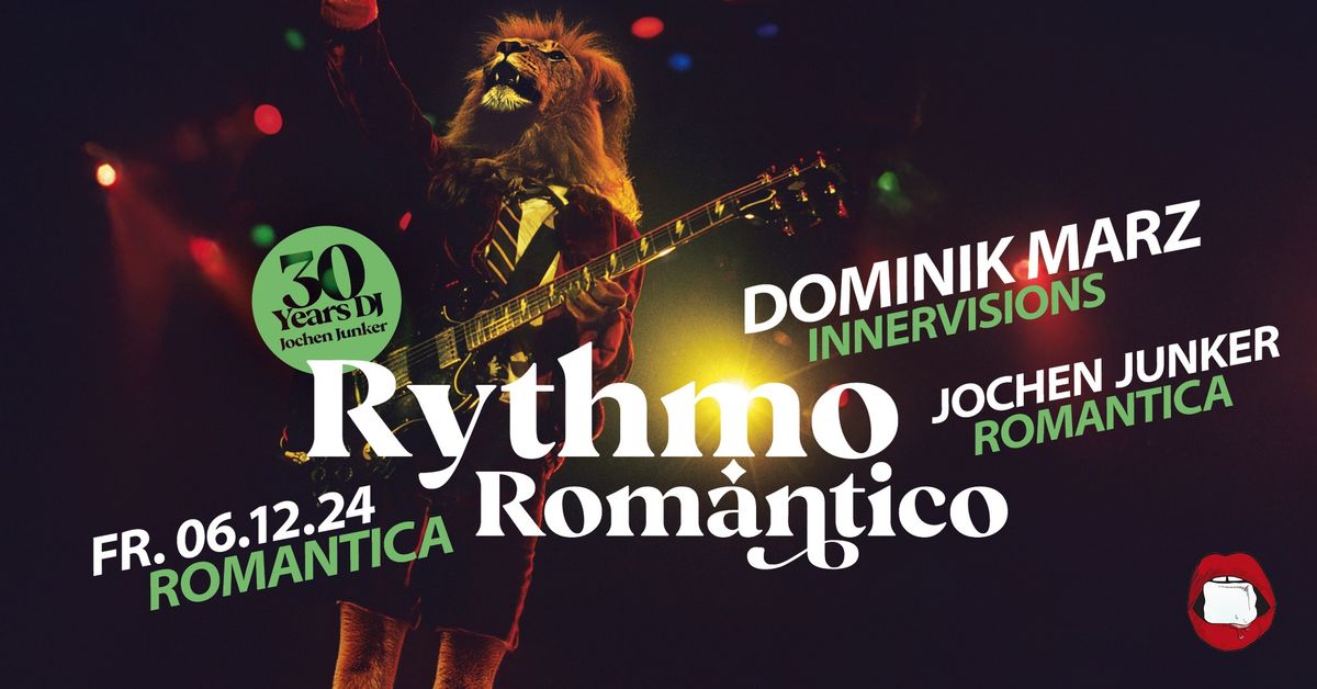 Rythmo Rom\u00e1ntico w\/ Dominik Marz (Innervisions) \u2013 30 Years DJ Jochen Junker \u2013 Special!