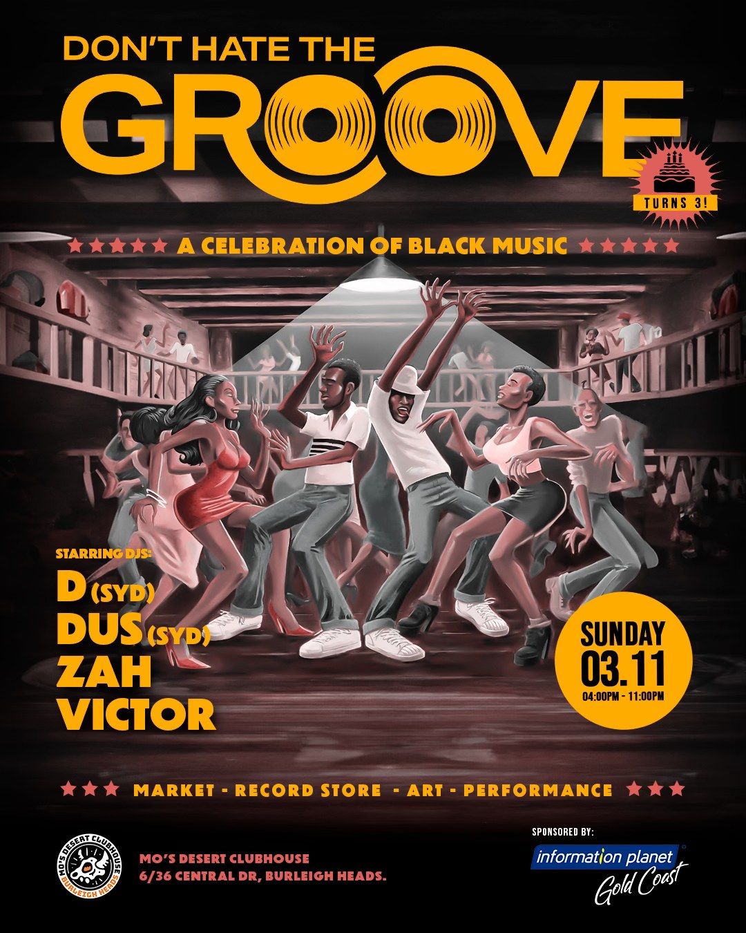 DON'T HATE THE GROOVE - TURNS 3