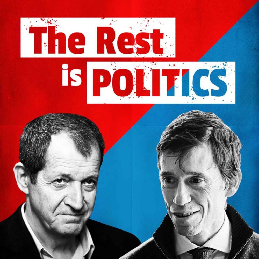 The Rest Is Politics - Podcast