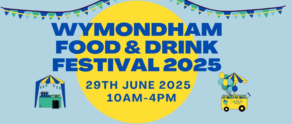 Wymondham Food & Drink Festival 2025